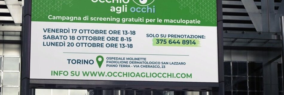 Occhio agli occhi fa tappa a Torino: screening gratuiti per la prevenzione delle maculopatie
